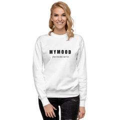 MYMOOD Unisex Premium Sweatshirt